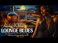 Lagu Smoky Whiskey Lounge Blues | Slow Melancholic Guitar for Solitude, Night Roads \u0026 Inner Peace