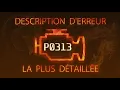 P0313 Description d erreur la plus detaillee