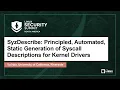 SyzDescribe Principled Automated Static Generation of Syscall Descriptions for - Yu Hao