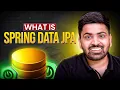 Introduction to Spring Data JPA Complete Guide with Internal Working Hindi