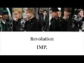 IMP.:Revolution [歌詞/パート割り]