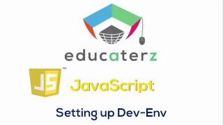 JavaScript Tutorial for Beginners - 2 Setting up Dev Environment
