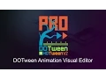 DOTween Pro - Animation Visual Editor