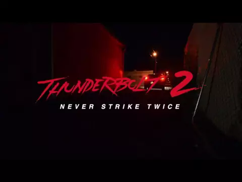 Thunderbolt 2: Never Strike Twice Trailer