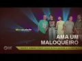 Ama Um Maloqueiro - Rafa e Júnior (part. Hugo & Guilherme e DJ Ari SL) [Letra oficial]