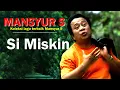 Download Lagu Si Miskin - Mansyur.S Lyrics Video