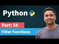 Filter Function in Python Part 50 Python Tutorial for Beginners in Hindi
