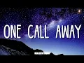 Download Lagu Charlie Puth - One Call Away (Lyrics) || Christina Perri, Bruno Mars (MixLyrics)