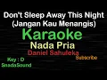 Download Lagu Don't Sleep Away This Night-Jangan Kau Menangis-Daniel Sahuleka|PRIA​⁠-Male-Cowok-@UcokkuYasir