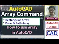 AutoCAD ARRAY Command Rectangular Array Polar Array Path Array
