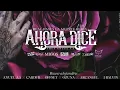 Download Lagu Ahora dice (Full Remix) J balvin Ozuna Arcangel Anuel aa Rauw alejandro Cardi b Offset