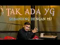 Download Lagu DEWA 19 - TAK ADA YANG SEBANDING DENGAN MU || COVER - LEY ||