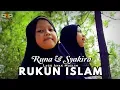 Download Lagu RUKUN ISLAM - Lagu Islami - Runa Syakira [ official music video ]