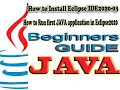Beginners Guide for JAVA - 3 How to install Eclipse IDE 2020-03 on windows 10 How to Run Java App