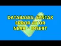 Databases syntax error at or near - INSERT 3 Solutions