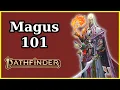 MAGUS CLASS GUIDE - PATHFINDER 2E
