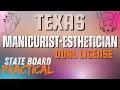 Texas Manicurist-Esthetician Practical