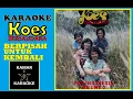 Download Lagu KARAOKE KOES BERSAUDARA - BERPISAH UNTUK KEMBALI