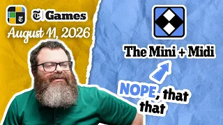 Let s try that again NYT Mini and Midi Crossword August 11 2026