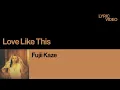 우리, 이런 사랑은 앞으로 절대 찾을 수 없을 거야🌹| Fujii Kaze - Love Like This(가사/한글/해석)