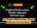 How To Fix Engine Malfunction Power Reduced Service Now Warning In Nissan