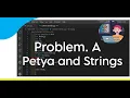 A Petya and Strings Programming With Sakib