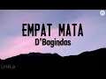 Empat Mata - d'Bagindas (Lirik )