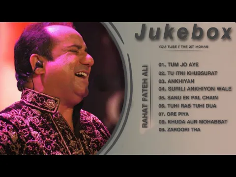 Download MP3 Top 10 Hit | Songs of Rahat Fateh Ali Khan | AUDIO JUKEBOX | Best of Rahat Fateh Ali Khan Songs