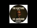 The Rapture Pt.III - GO AROUND - Black Coffee new mashup live (MASHUP by Leonardo Zini)