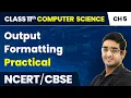 Output Formatting - Practical