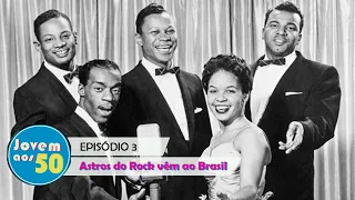 JOVEM GUARDA - Astros do Rock vêm ao Brasil (EPISÓDIO 3)