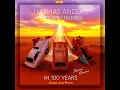 Lagu Thomas Anders - In 100 Years Simple Long Version (cut by Manayev)