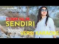 Download Lagu COBA NILAI SENDIRI || Diana Malelak || Cipt.Rachmat As || VERSI KARAOKE