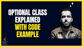 Level Up Your Java Skills with Optional Class Hands-On Examples Complete Guide for Beginners