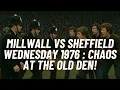 Download Lagu Millwall vs Sheffield Wednesday 1976: Chaos in The Old Den!