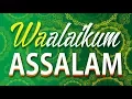 Download Lagu Waalaikum Assalam Whatsapp Status Video #01