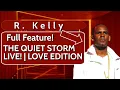Download Lagu R.Kelly Full Feature | The Quiet Storm Live! | R\u0026B \u0026 Love