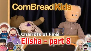 Elisha - episode 8 - Chariots of Fire