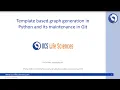 Template-based Graph Generation in Python and its Maintenance in Git