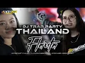 Lagu DJ FLAUTA TRAP PARTY THAILAND FULL BASS 2026‼️EVONIX AUDIO - GOGOK PROJECT