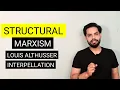 Structural Marxism louis althusser interpellation