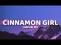Download Lagu Lana Del Rey - Cinnamon Girl (Lyrics)