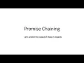 JavaScript Exercise 2 Promise Chaining - JavaScript Tutorial
