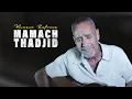 Download Lagu Mimoun Rafroua - Mamach Thadjid \