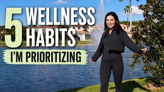 5 Wellness Habits I m Prioritizing Right Now