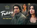 Lagu Fakira - Video | Varun Jain, Aamir Ali, Shantanu M, Avneet Kaur, Kha Ngan, Rahhat S Kazmi | New Song