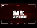 Ban Me Rehya Karu ll Ragni ll @AnshFL