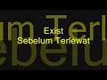 Download Lagu Exist Sebelum Terlewat