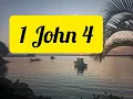 The 1st Book of John Chapter 4 1 John 4 NKJV of Bible 1 Epistle of John