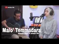 Download Lagu Lagu Bugis Malo Temmadara Tenri Ukke. Cover Ananda Putri ft Arman Pio